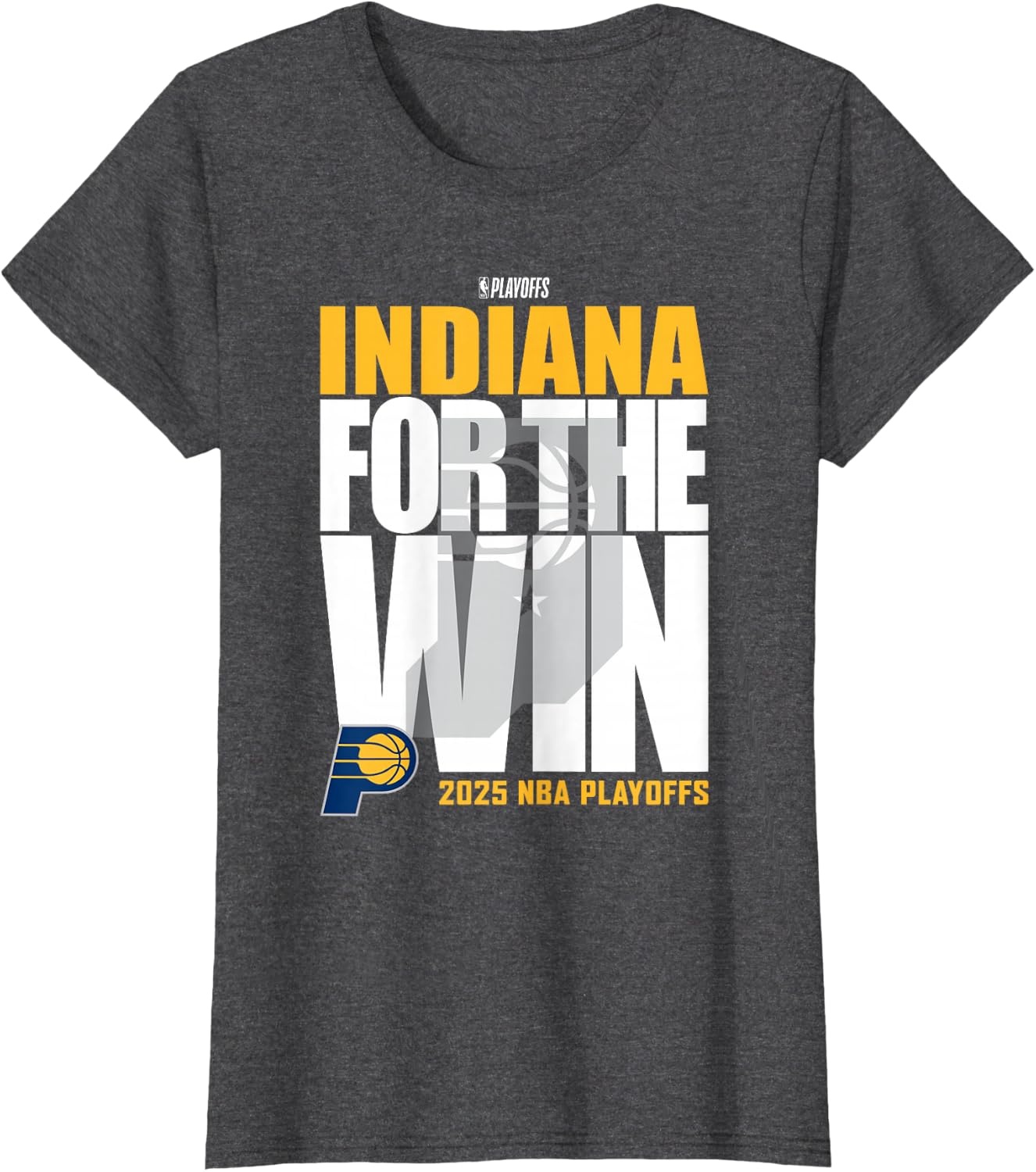 image:imageNBA Official Indiana Pacers for The Win 2025 Playoffs TShirtDark Heather Grey