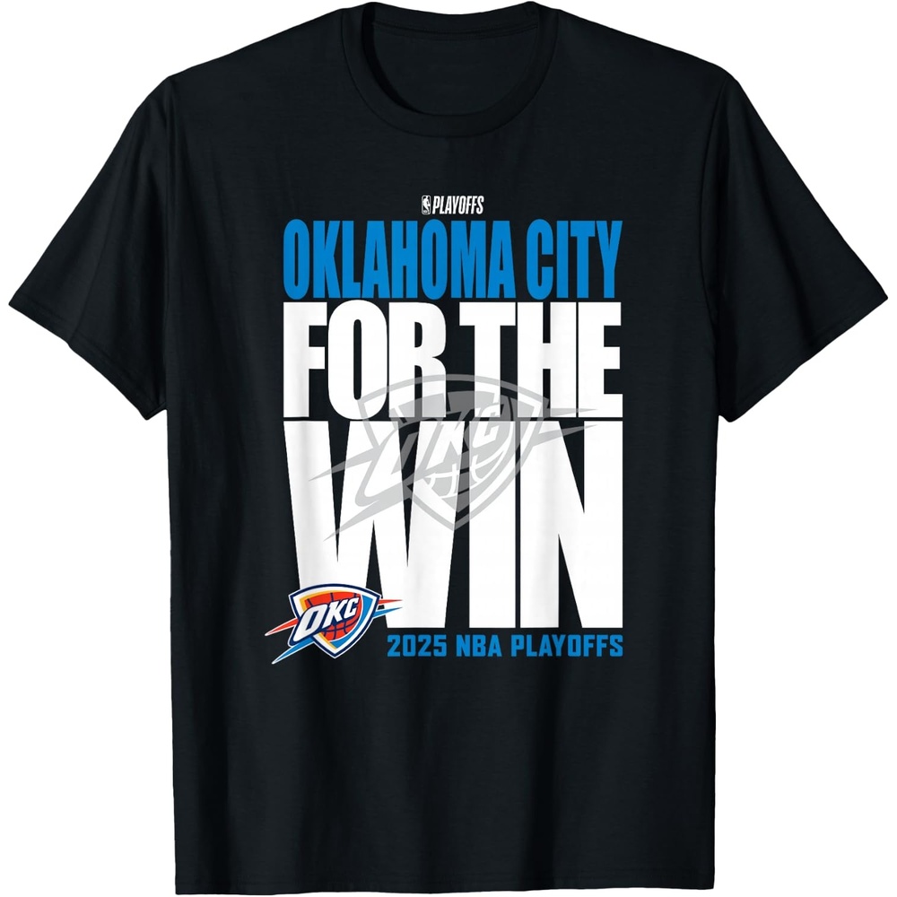 image:imageNBA Official Oklahoma City Thunder for The Win 2025 Playoffs TShirtBlack