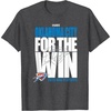 NBA Official Oklahoma City Thunder for The Win 2025 Playoffs T-Shirt(Dark Heather Grey)